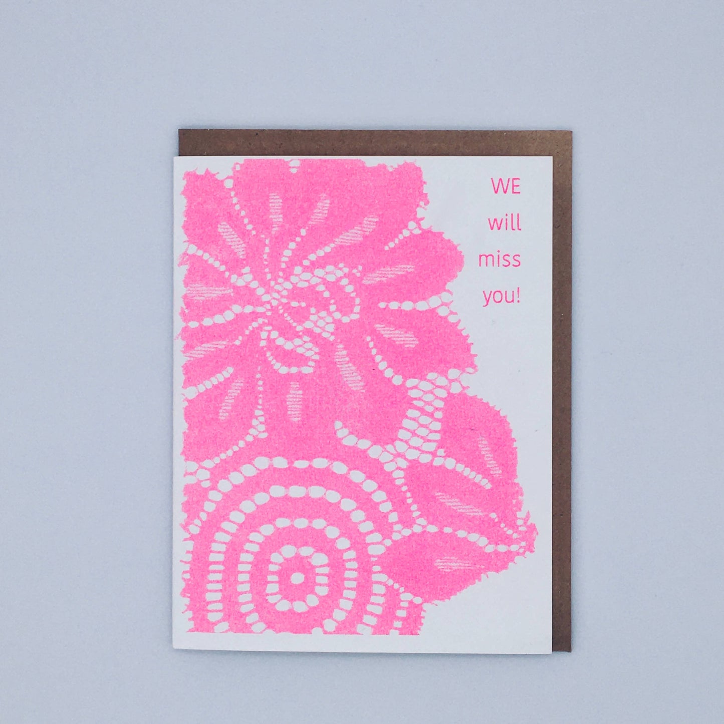 We Will Miss You Pink Lace Card