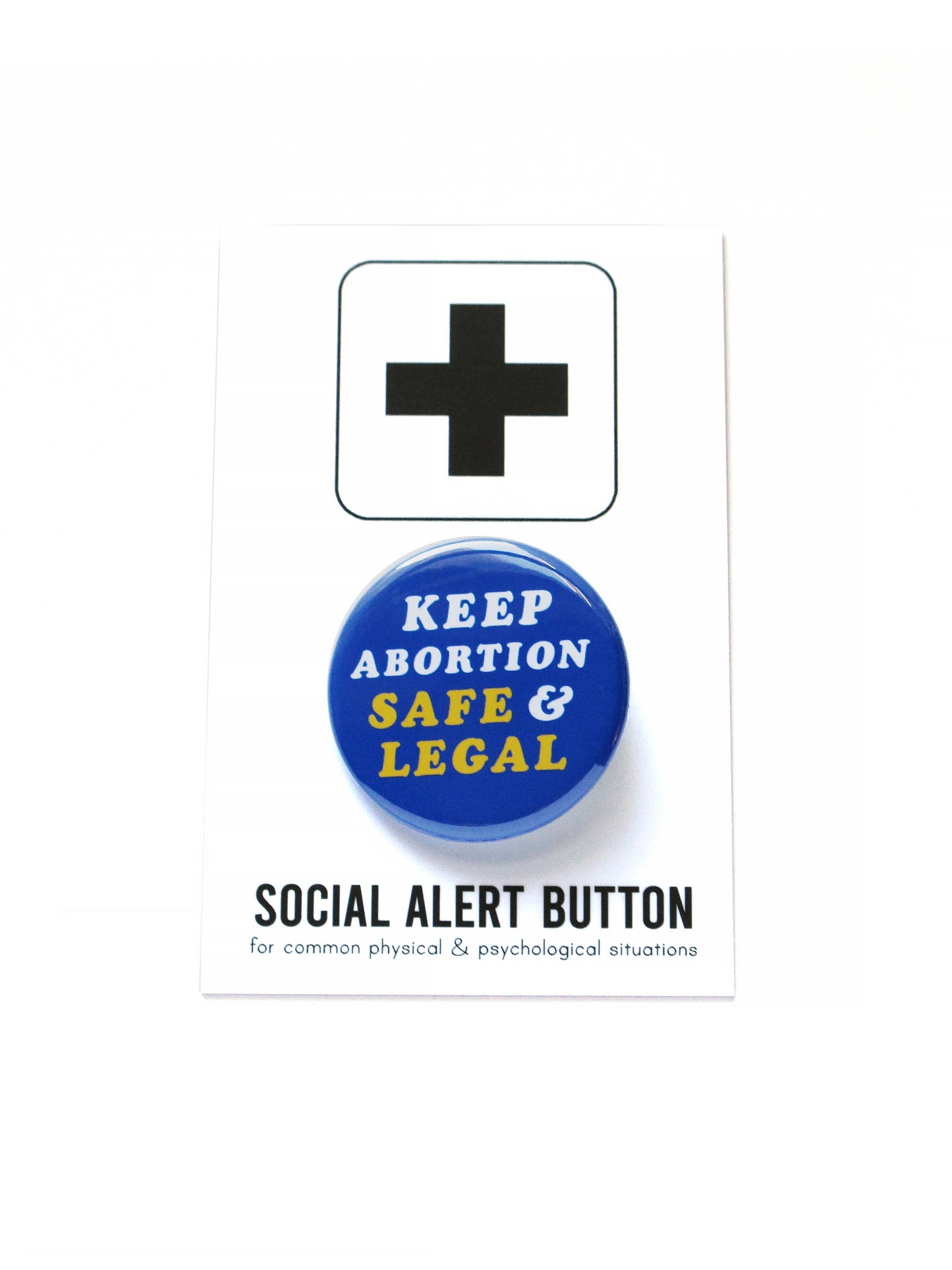 KEEP ABORTION SAFE & LEGAL Pro Choice Pinback Button
